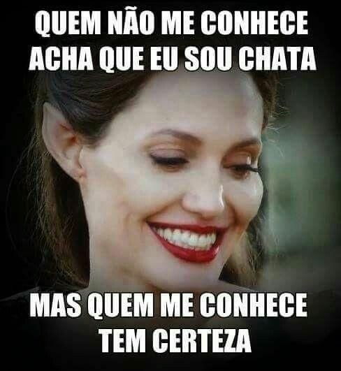 eu sou chata