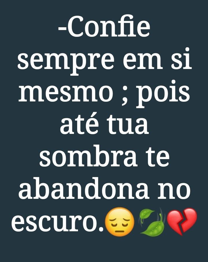 confie sempre em si