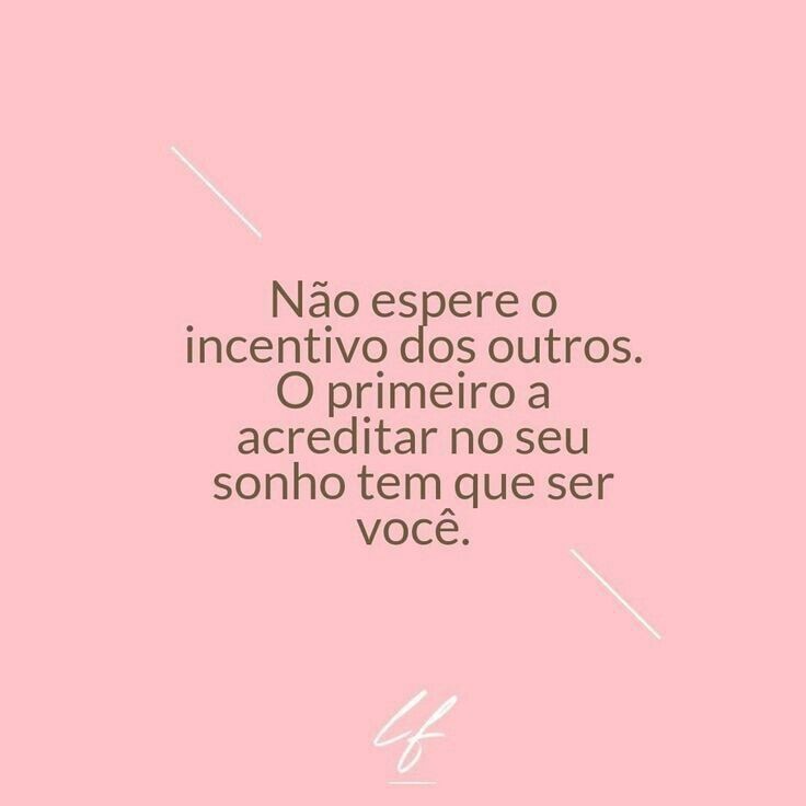 primeiro a acreditar