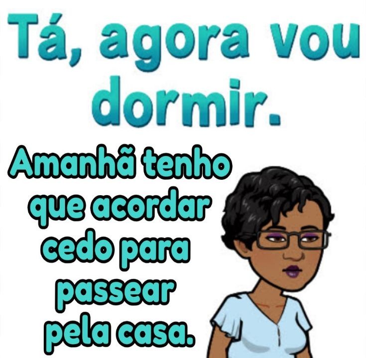agora vou dormir