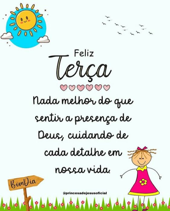 Feliz terça a presença de Deus